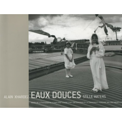 Eaux douces. Alain Xhardez